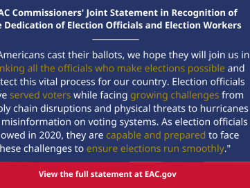 EAC Commissioners Issue Joint Statement Recognizing Dedication of Election Officials and Election Workers